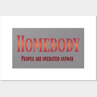 Homebody Posters and Art